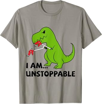 I'M UNSTOPPABLE T-rex Dinosaur Funny Cute Trendy T-Shirt