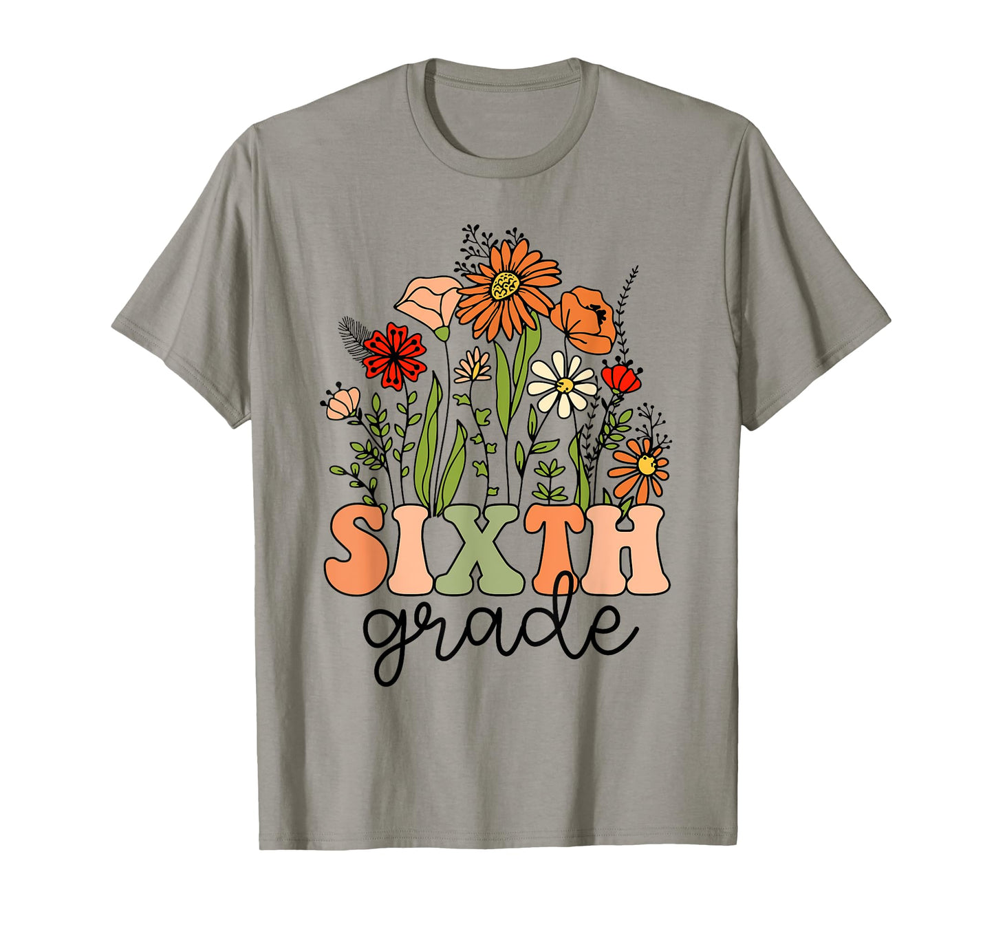 Groovy Sixth Grade Wildflowers Back To School 6th Grade T-Shirt