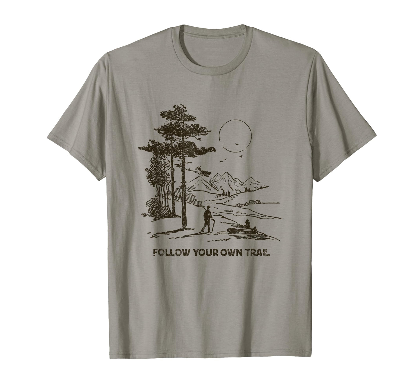 Follow Your Own Trail T-Shirt