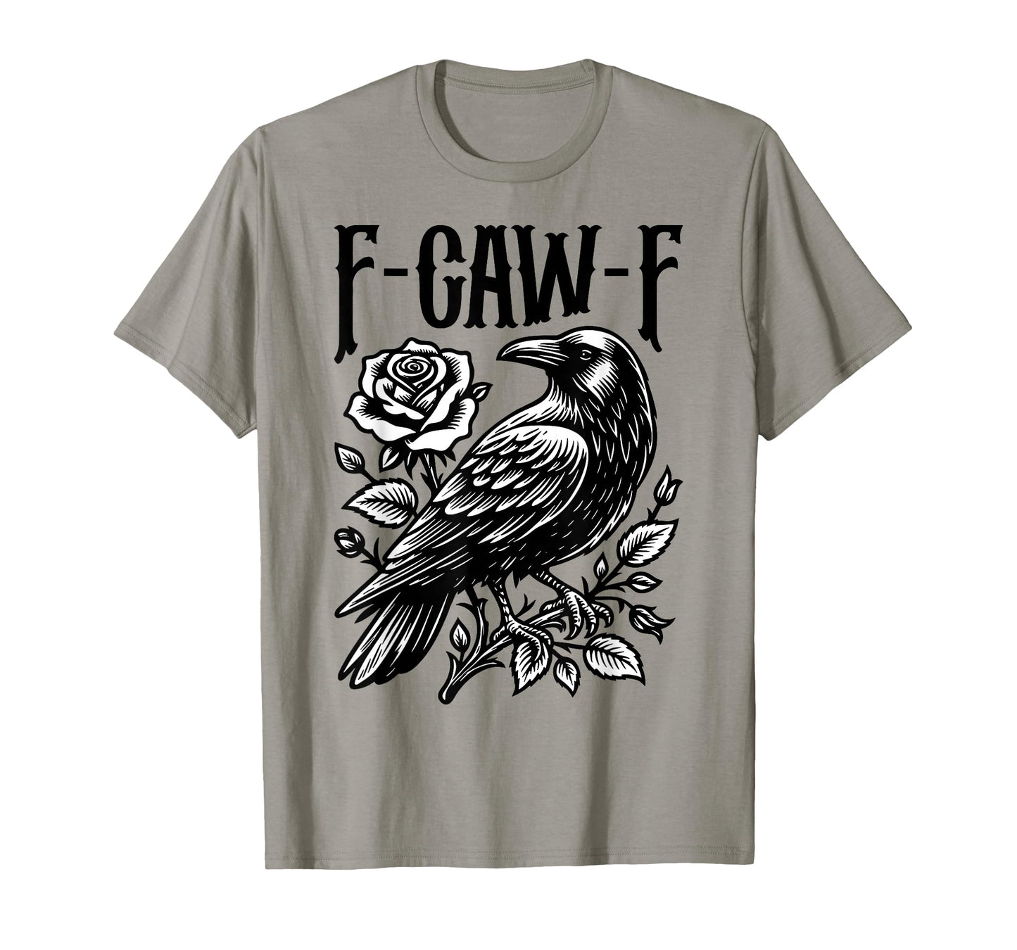 Halloween F Caw F Black Bird F-Caw-F Crow Women Men T-Shirt