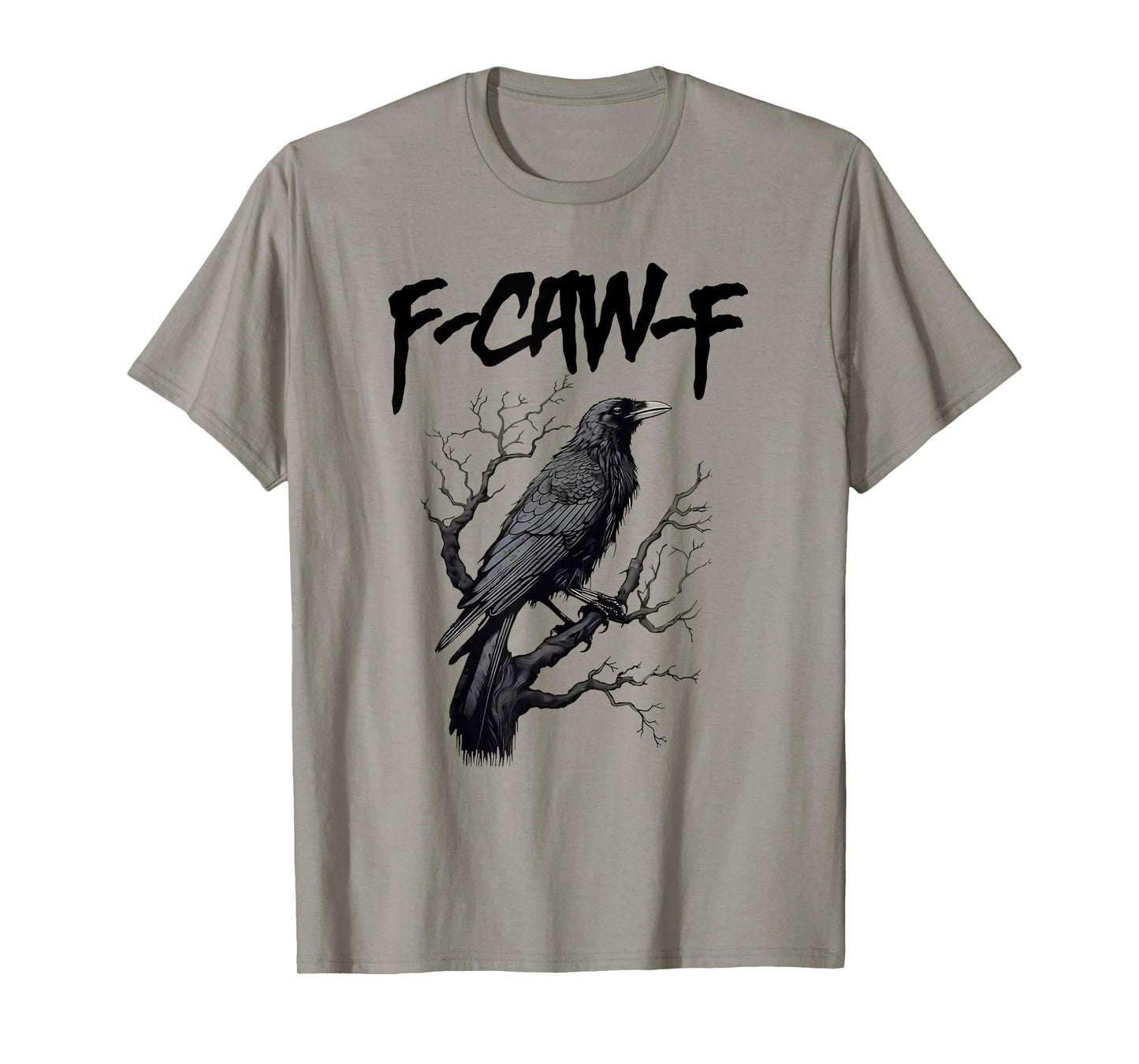 Black Crow, F-Caw-F Funny Black Bird moon Gothic Adult Humor T-Shirt