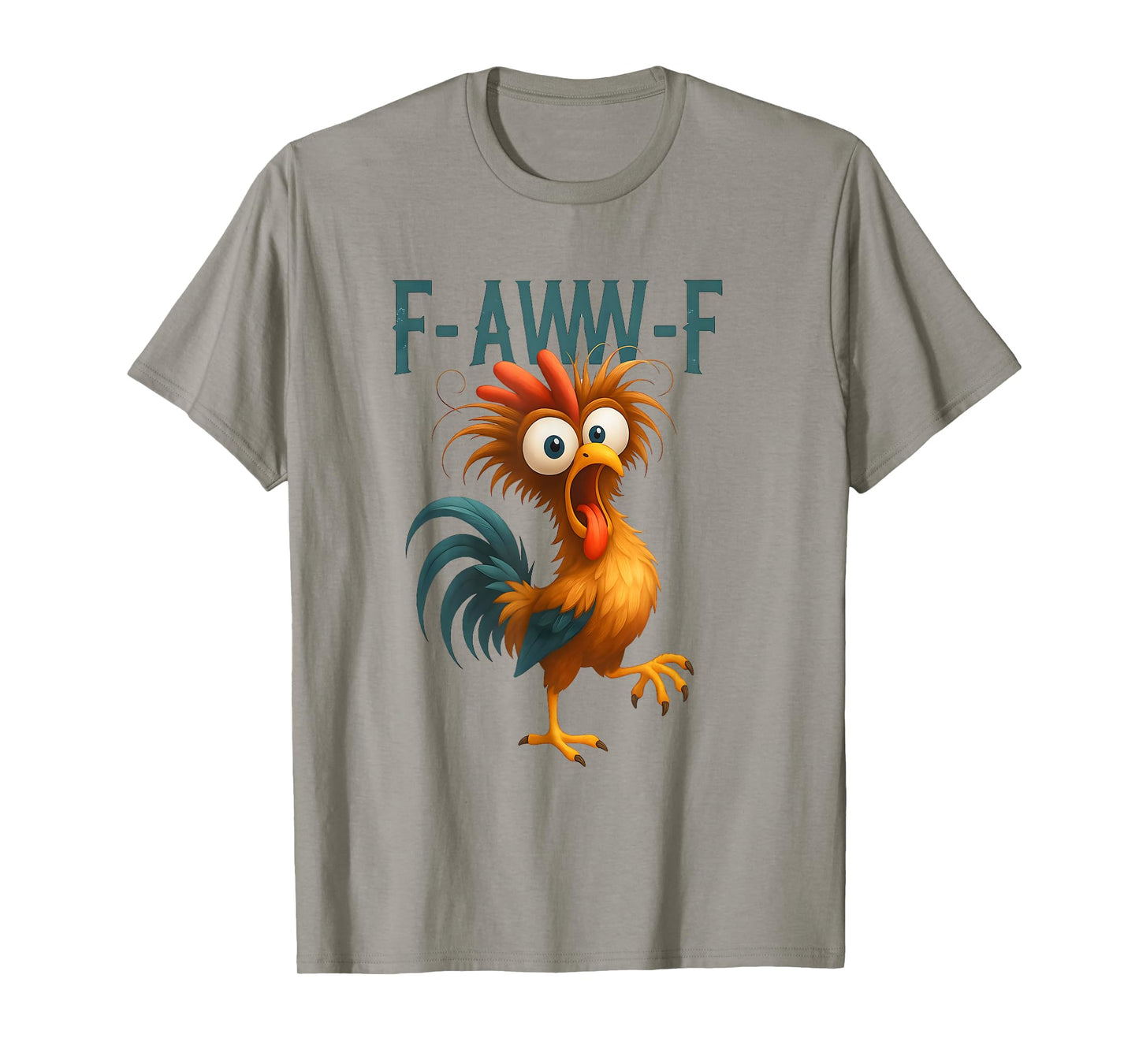 F-aww-F Cute Rooster Funny Chicken F-Caw-F Rooster Pun T-Shirt