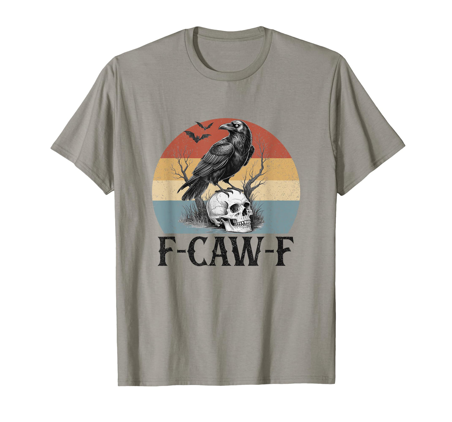 F Caw F Black Bird F-Caw-F Crow Meme Sarcastic Raven T-Shirt