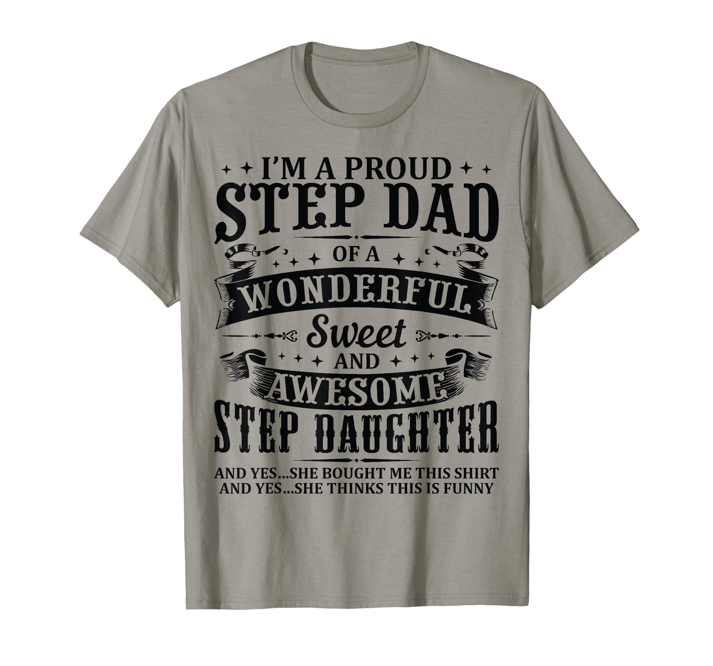 Stepdad Of Awesome Step Daughter Birthday Funny For Step Dad T-Shirt