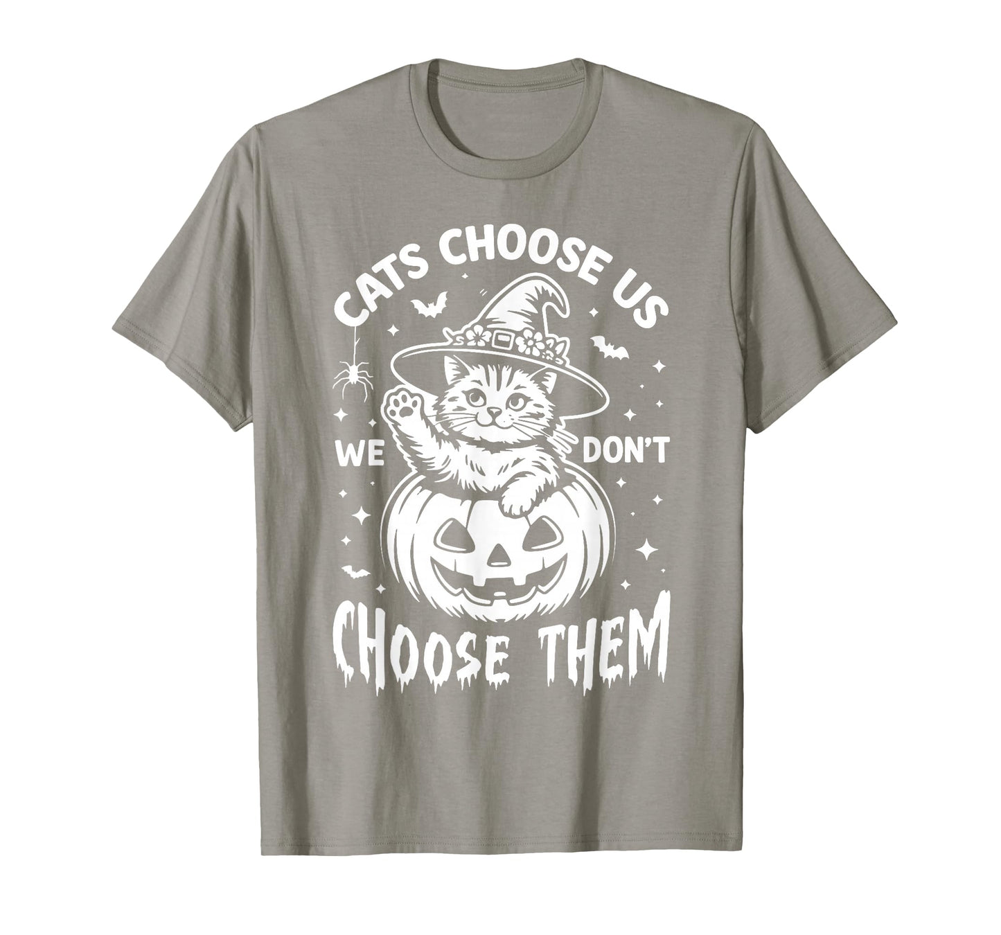 Cat Halloween Pumpkin Cats Choose us, we Donβt Choose Them T-Shirt