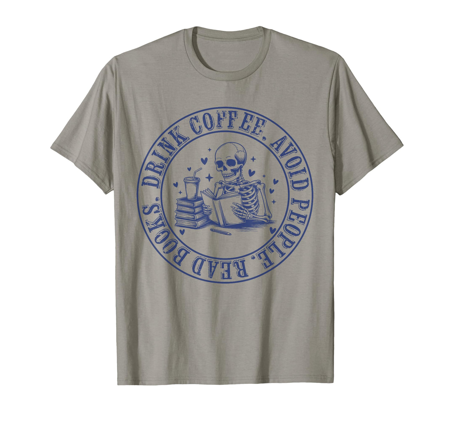 Drink Coffee Avoid People Read Books Halloween Skeleton T-Shirt