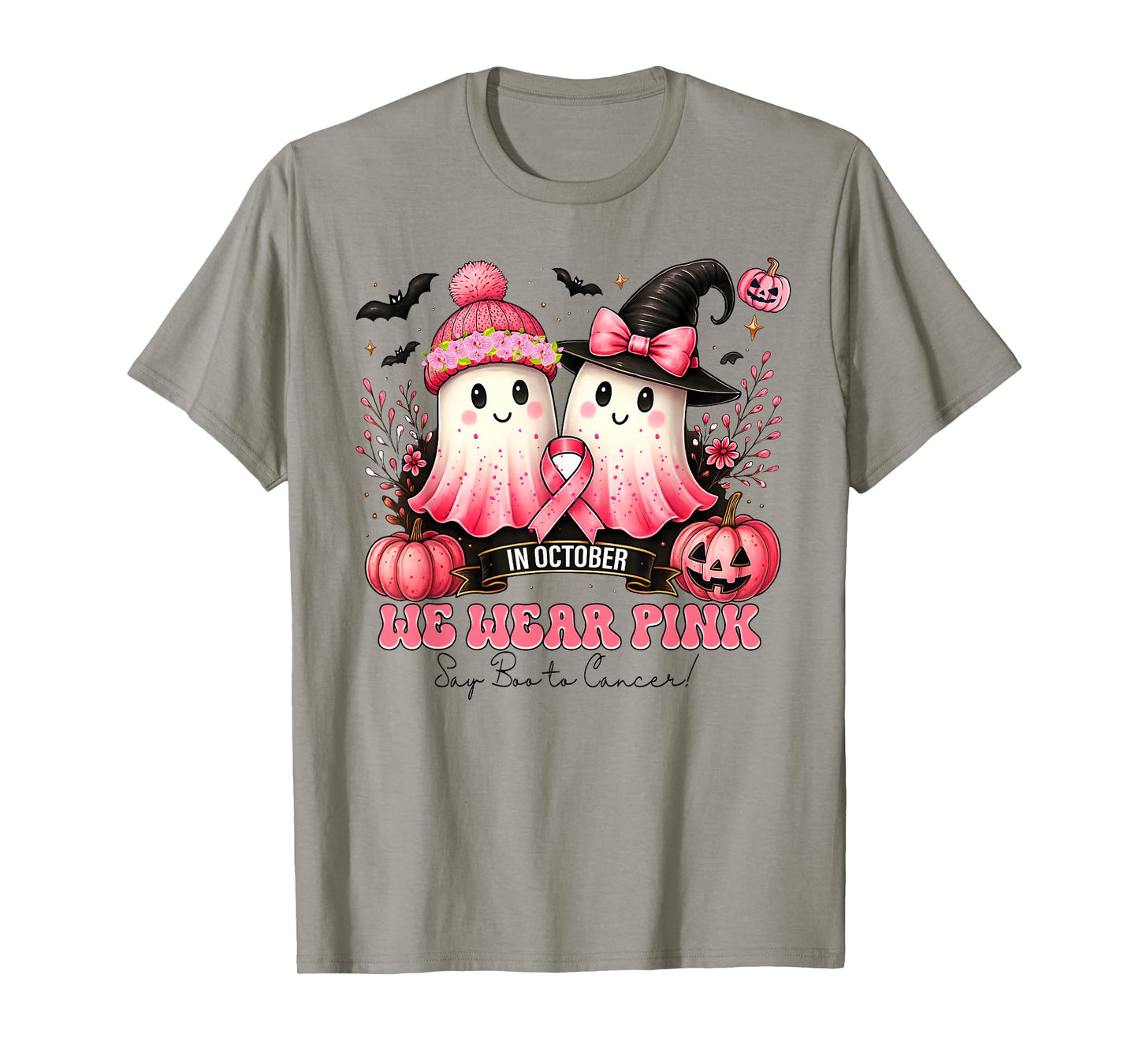 in October We Wear Pink Say Boo to Cancer Breast Cancer T-Shirt