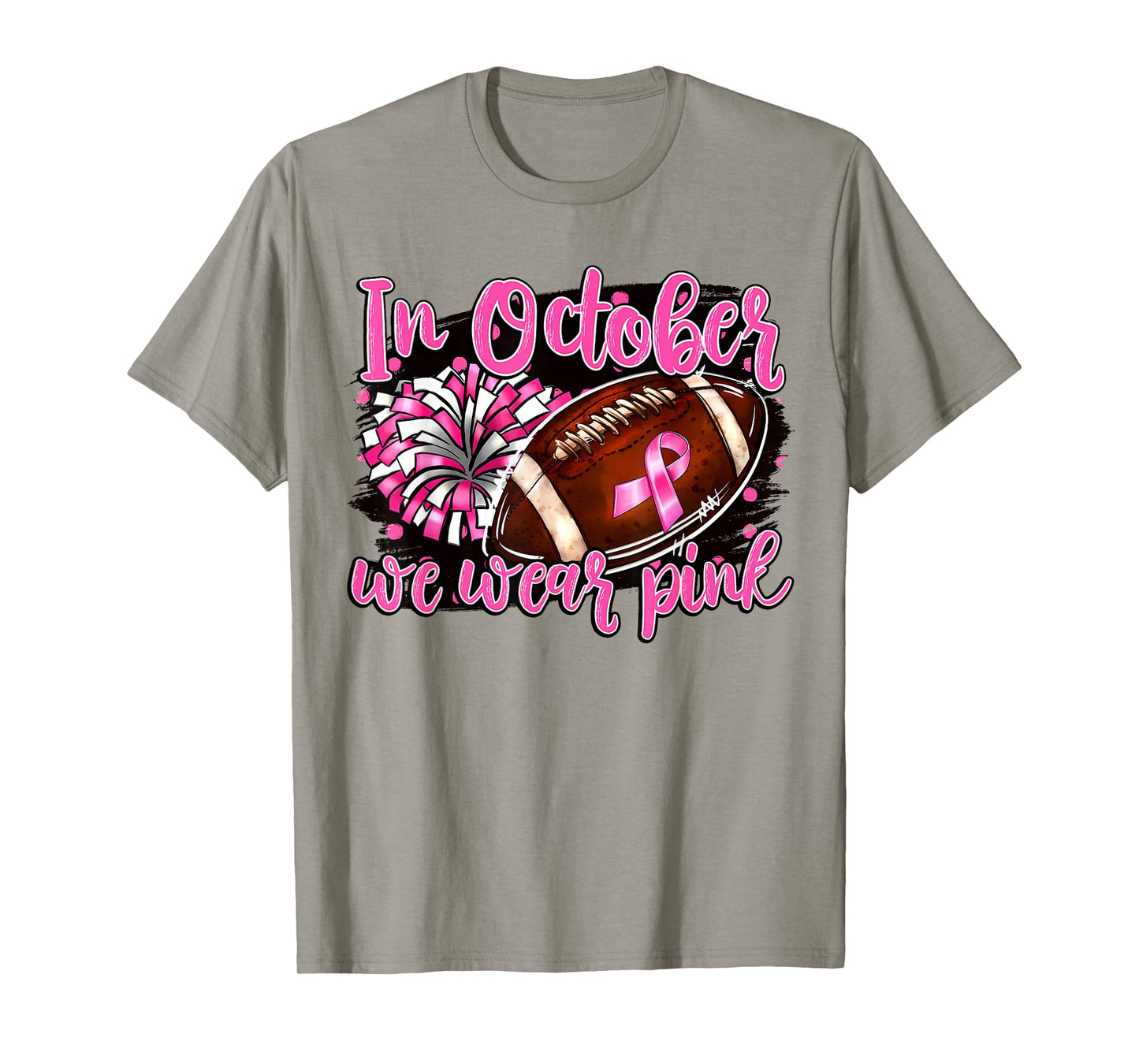 in October We Wear Pink Football Breast Cancer Cheer Mom T-Shirt