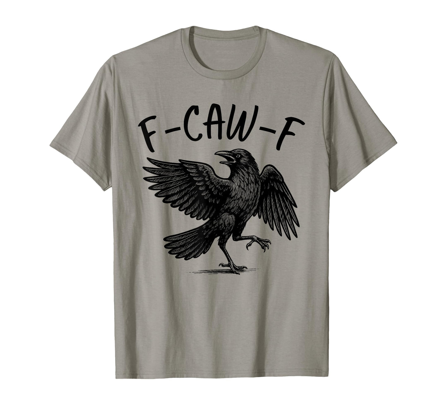 F-Caw-F Black Crow Funny Black Bird Crow Halloween Graphic T-Shirt