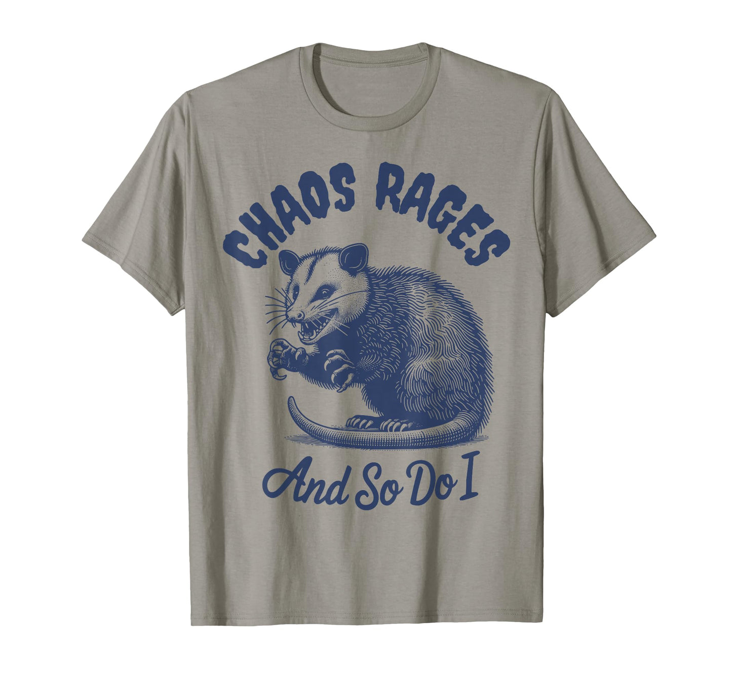 Opossum Funny Chaos Rages and so do I Meme Possum Graphic T-Shirt