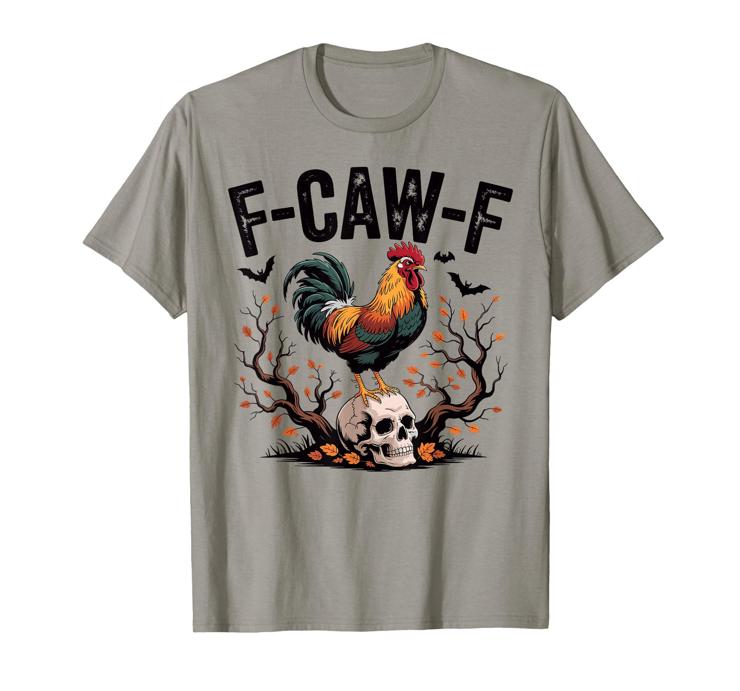 Funny F-Caw-F Chicken FCAWF Chicken T-Shirt