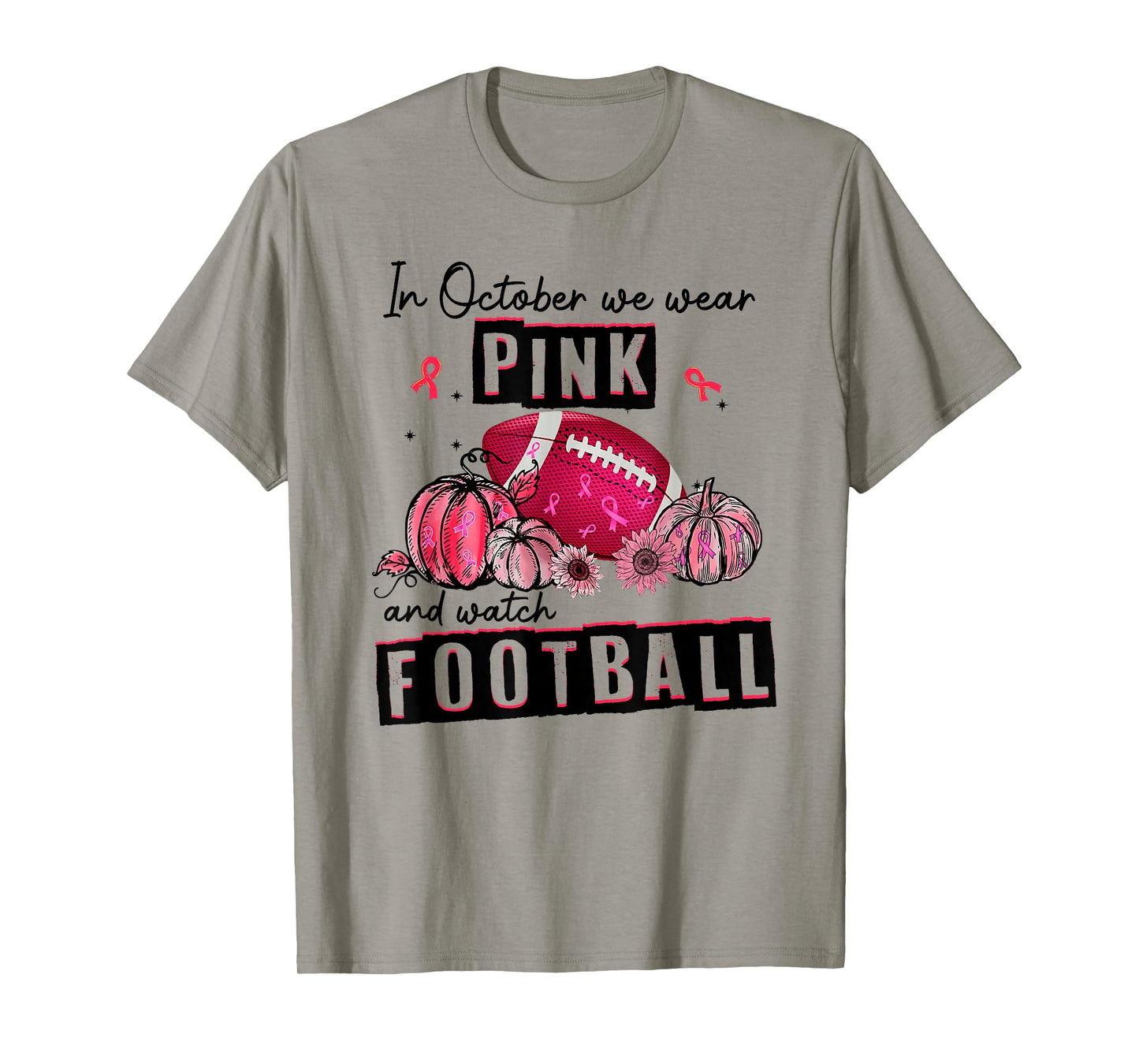 In October We Wear Pink Football Breast Cancer Awareness T-Shirt