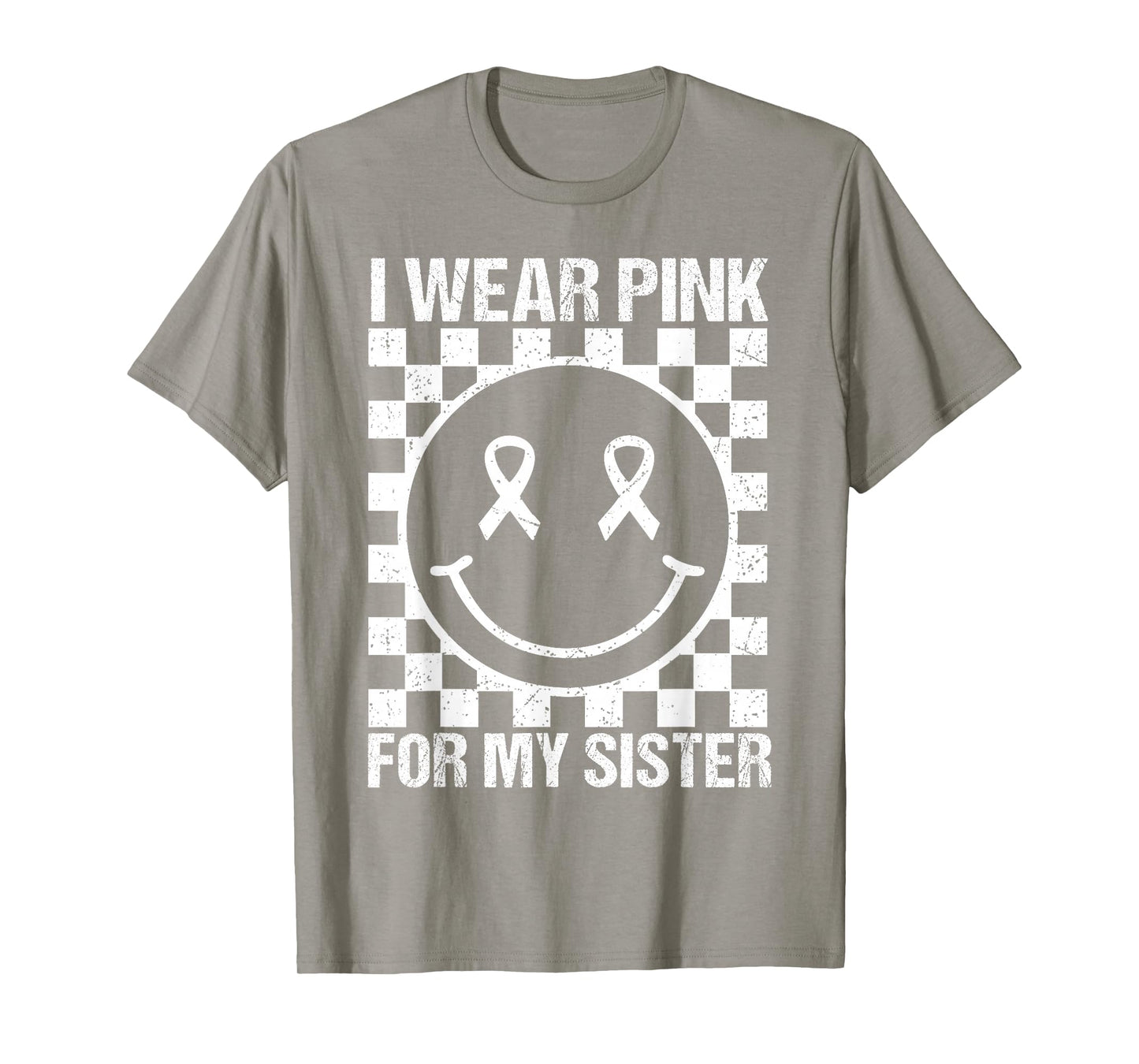 I Wear Pink for My Sister Smile Face Breast Cancer Brother T-Shirt