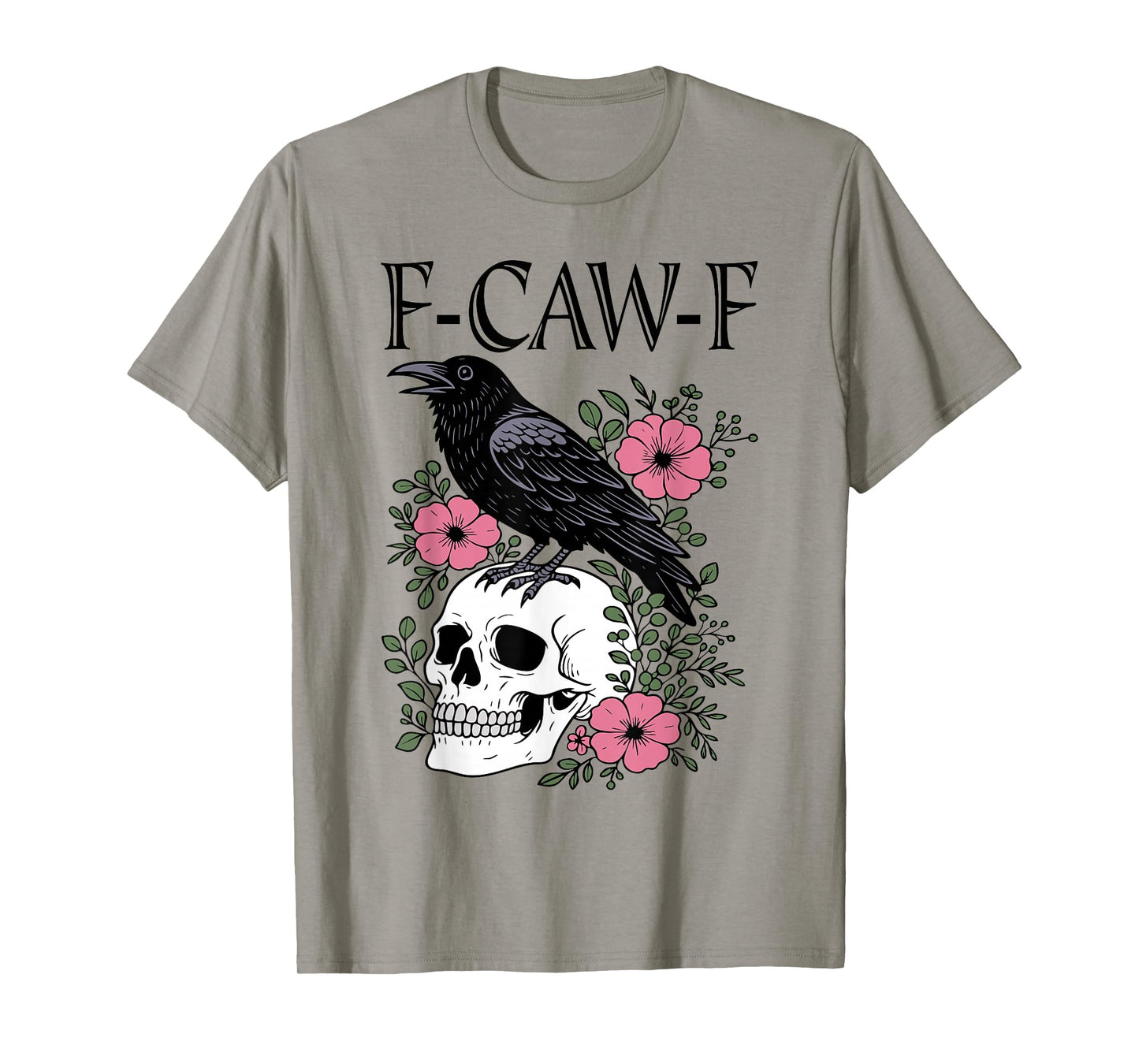 F-Caw-F Black Crow Pun Floral Skull Gothic Halloween Women T-Shirt