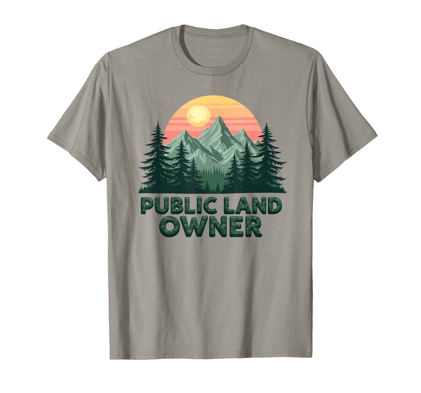 Public Land Owner, Conservation, Protect Public Lands T-Shirt
