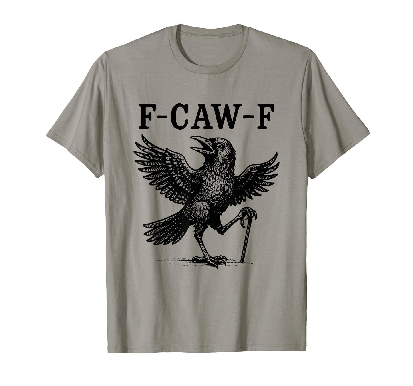 F-Caw-F Crow Black Bird Funny Pun Grunge Graphic T-Shirt