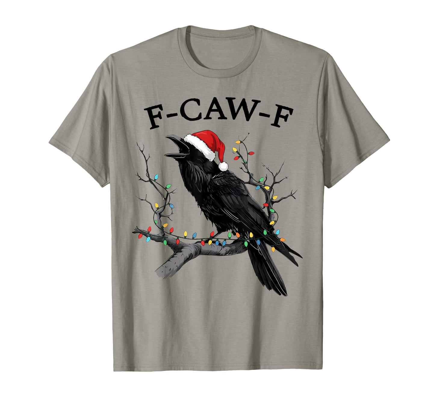 F-Caw-F Black Crow Christmas Hat Pun Bird Cawing Halloween T-Shirt