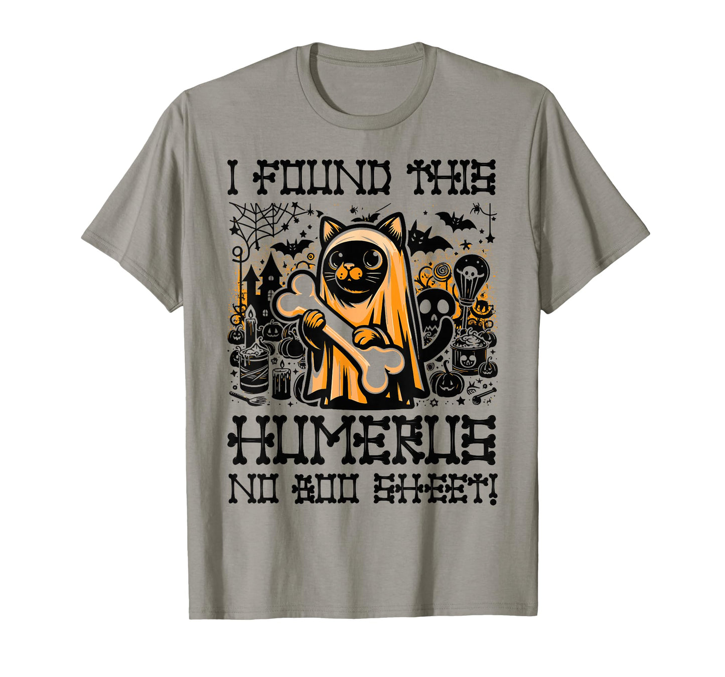 I Found This Humerus No Boo Sheet - Funny Cat Halloween T-Shirt