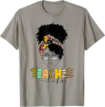 Teacher Life Messy Bun Afro Teacher Week African American Men Women T-Shirt