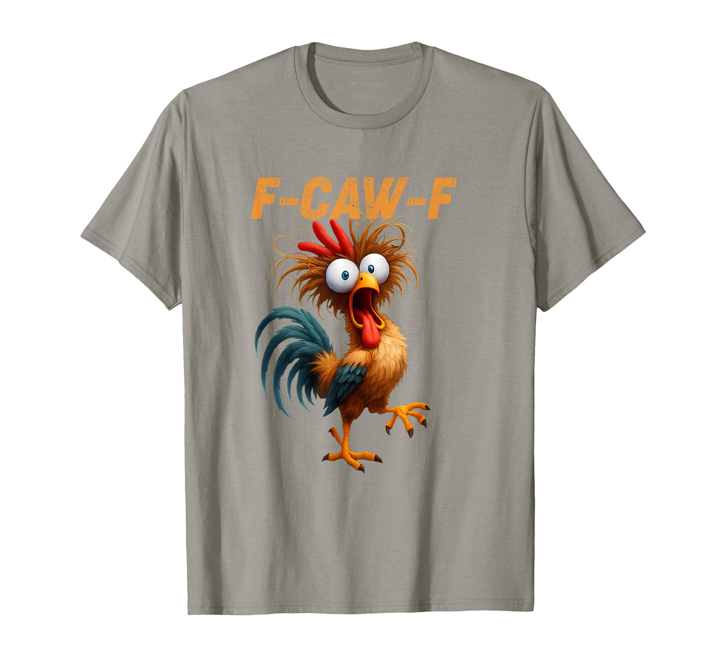 Funny F-Caw-F Chicken FCAWF Chicken T-Shirt