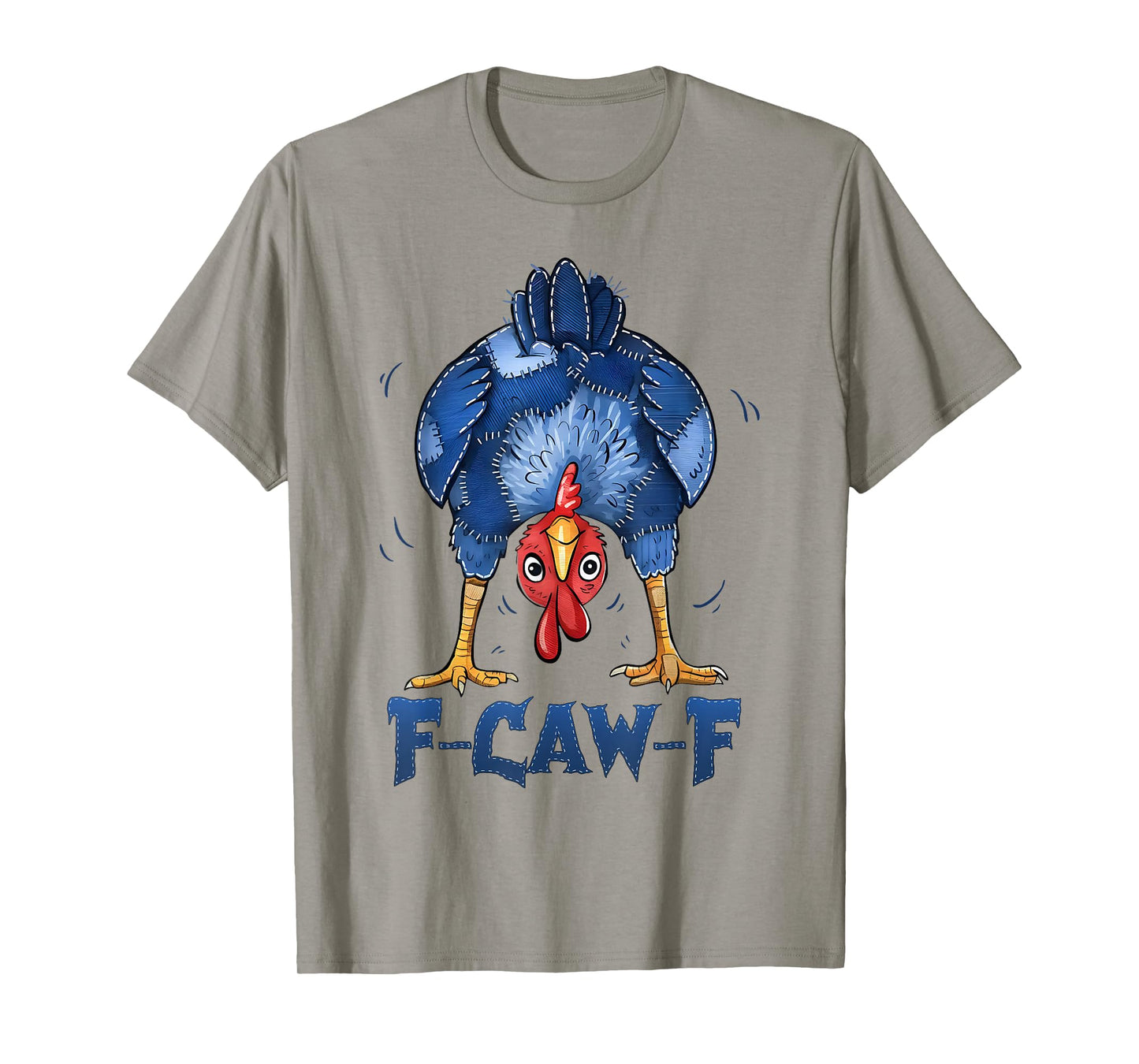 F-Caw-F Funny Patchwork Chicken Humor F Caw F Rooster Meme T-Shirt