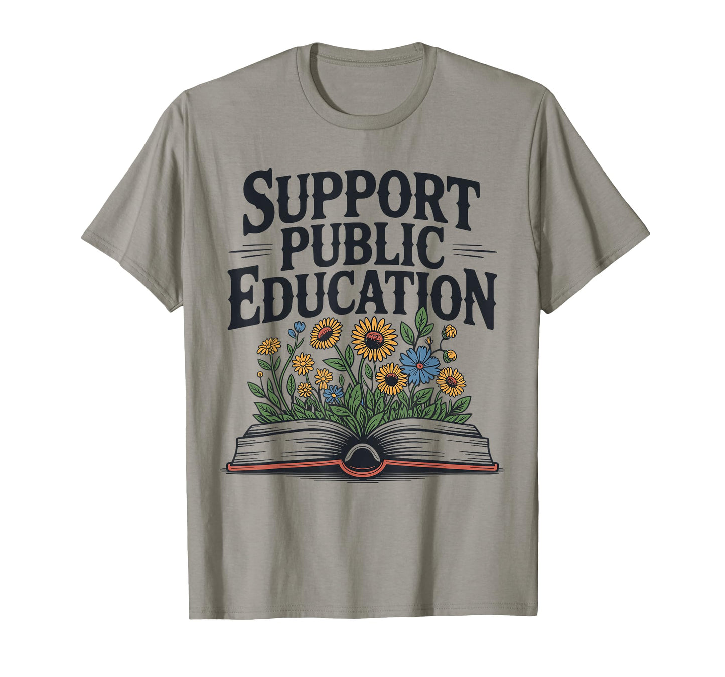 Support Public Education Public Teacher School T-Shirt