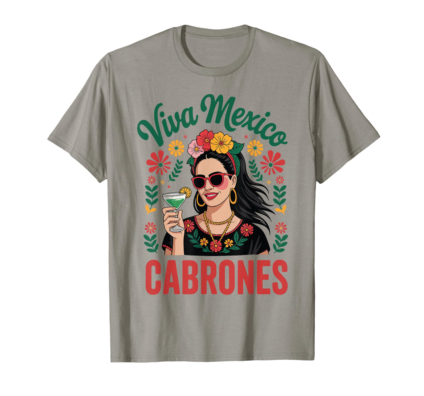 Viva Mexico Cabrones Women Mexican Flag Independence Day T-Shirt