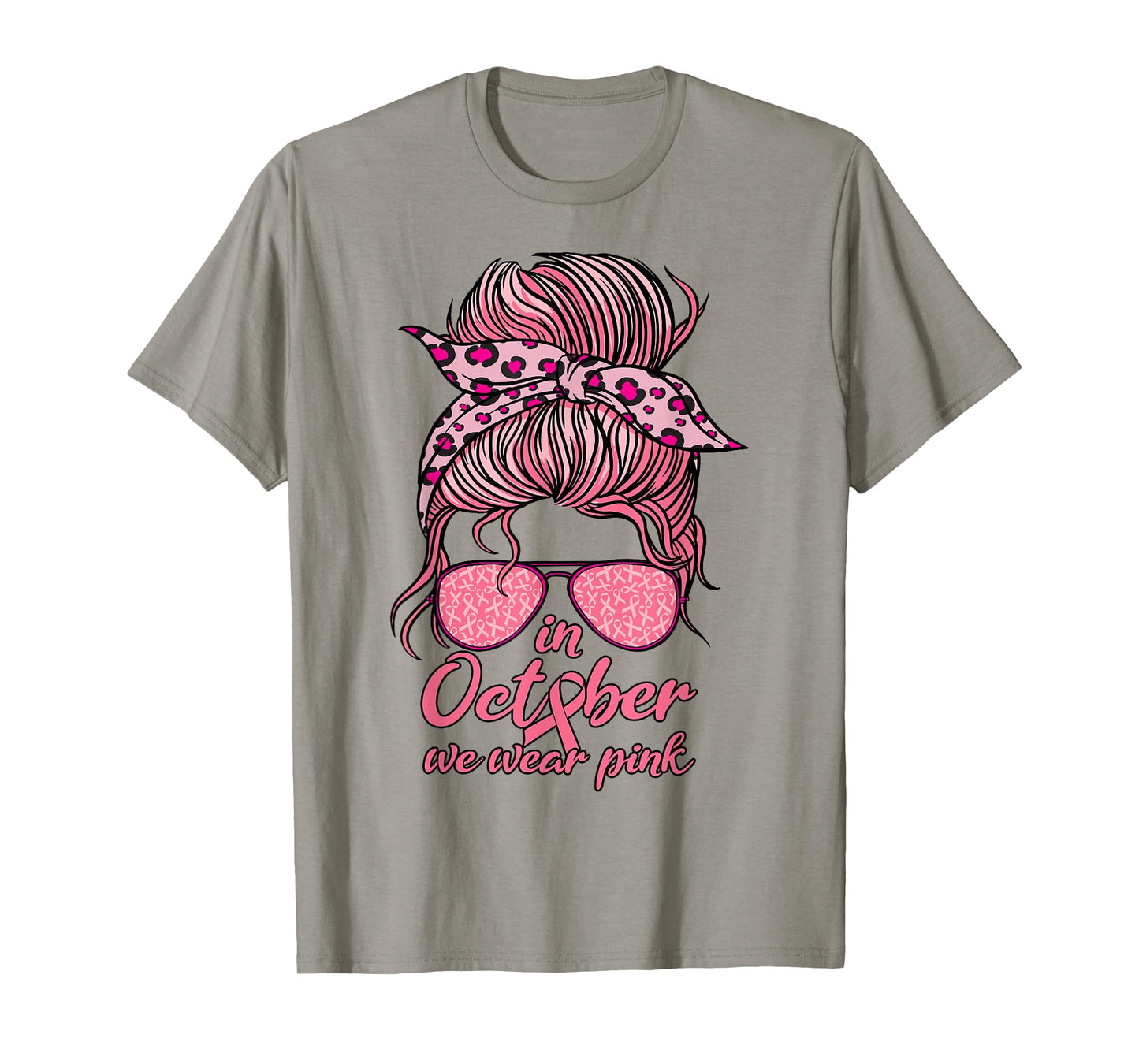 In October We Wear Pink Messy Bun Women Girl Breast Cancer T-Shirt