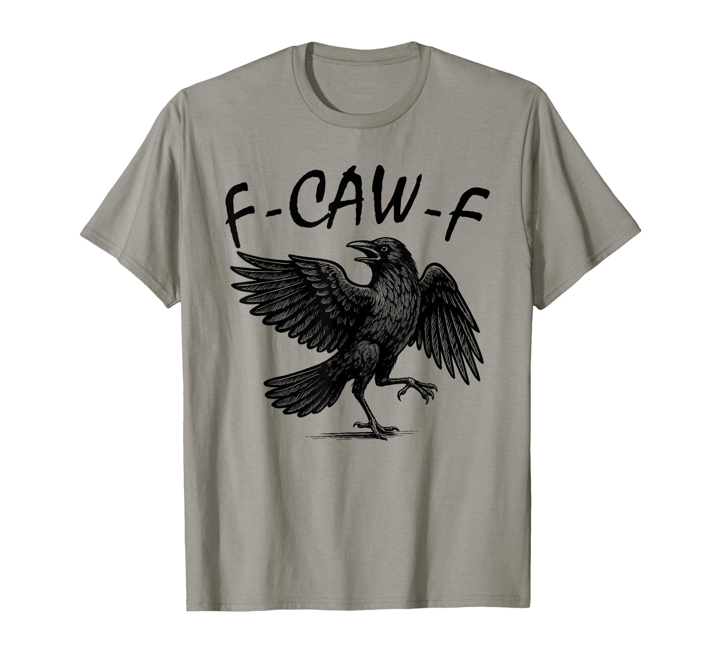 F-Caw-F Black Crow Funny Black Bird Crow Halloween Graphic T-Shirt