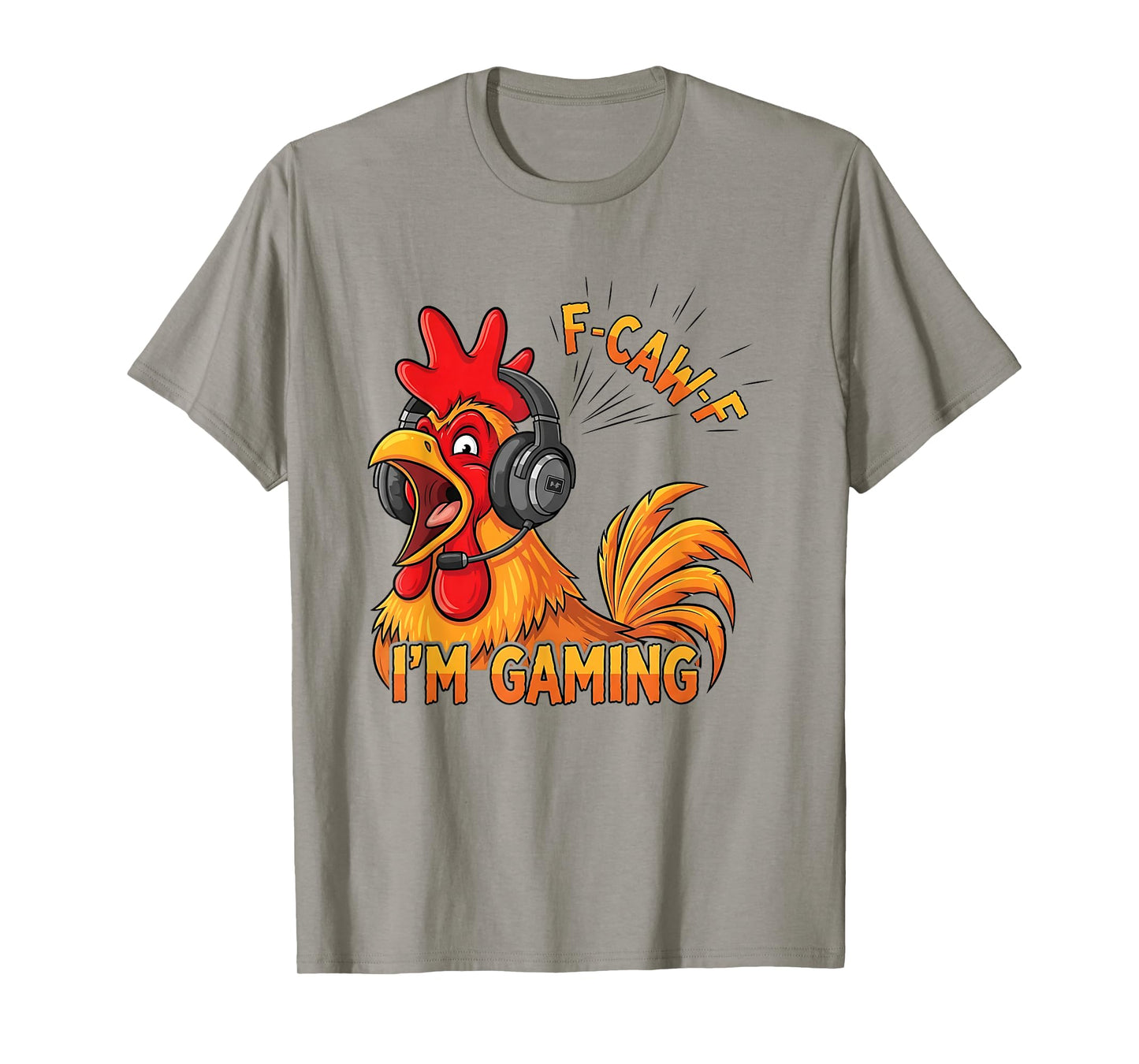 Funny Gamer Rooster F-Caw-F I'm Gaming Chicken Meme T-Shirt