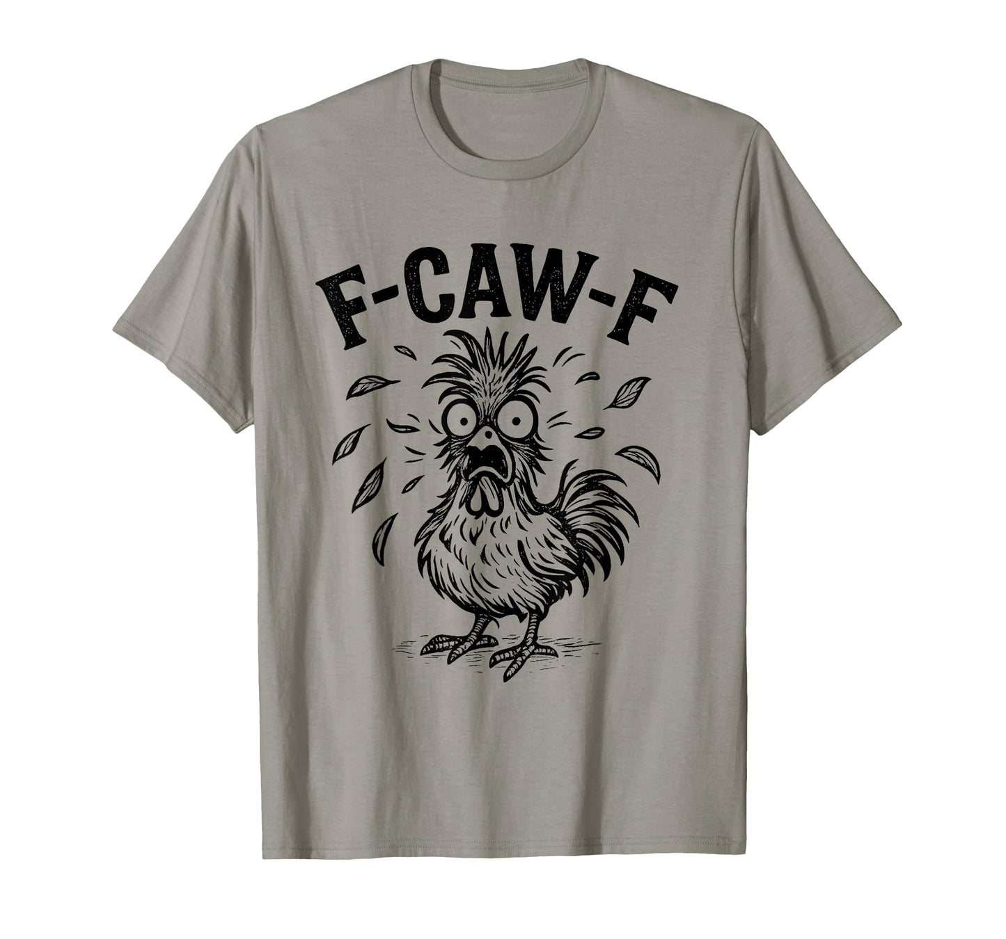 F-Caw-F Chicken Funny Screaming Rooster Meme Vintage Weird T-Shirt