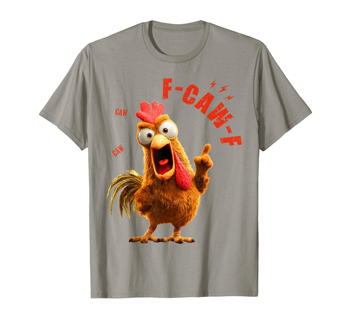 Funny F-Caw-F Chicken Rooster Meme Humor F CAW F Quote T-Shirt