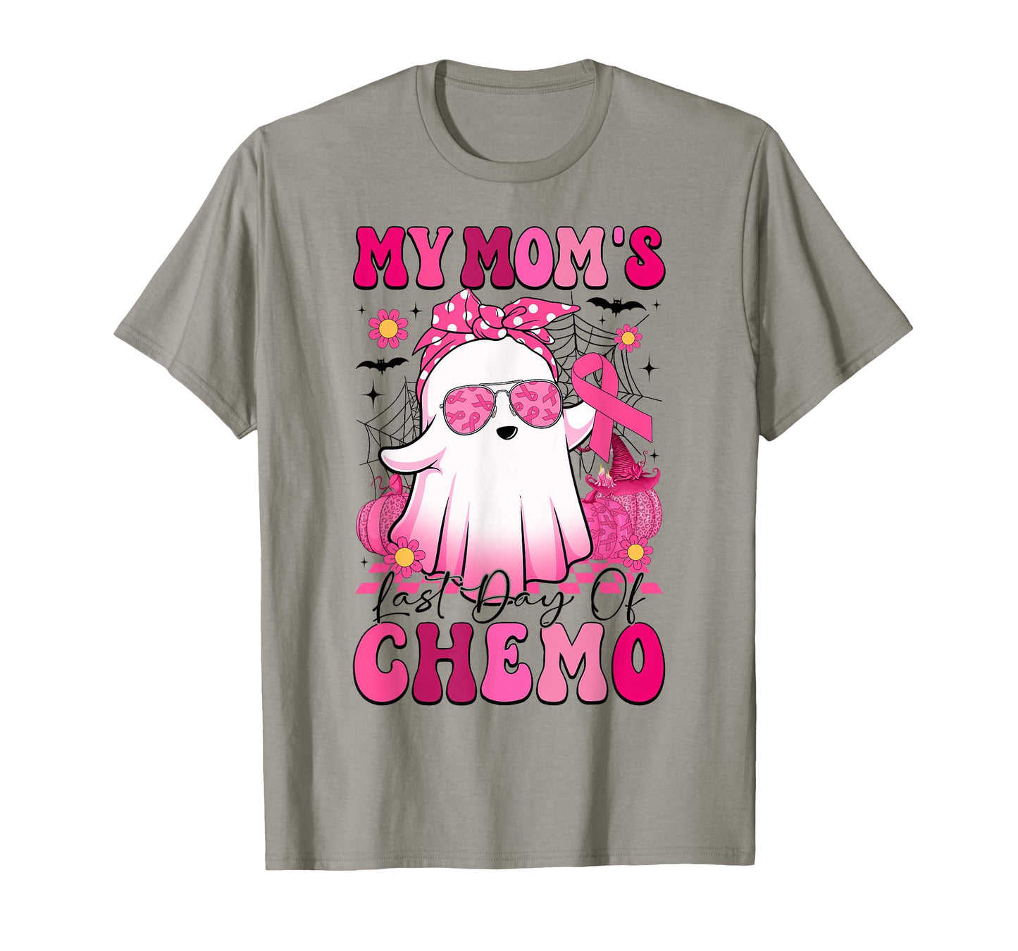 My Mom's Last Day of Chemo Breast Cancer Awareness Ghost T-Shirt