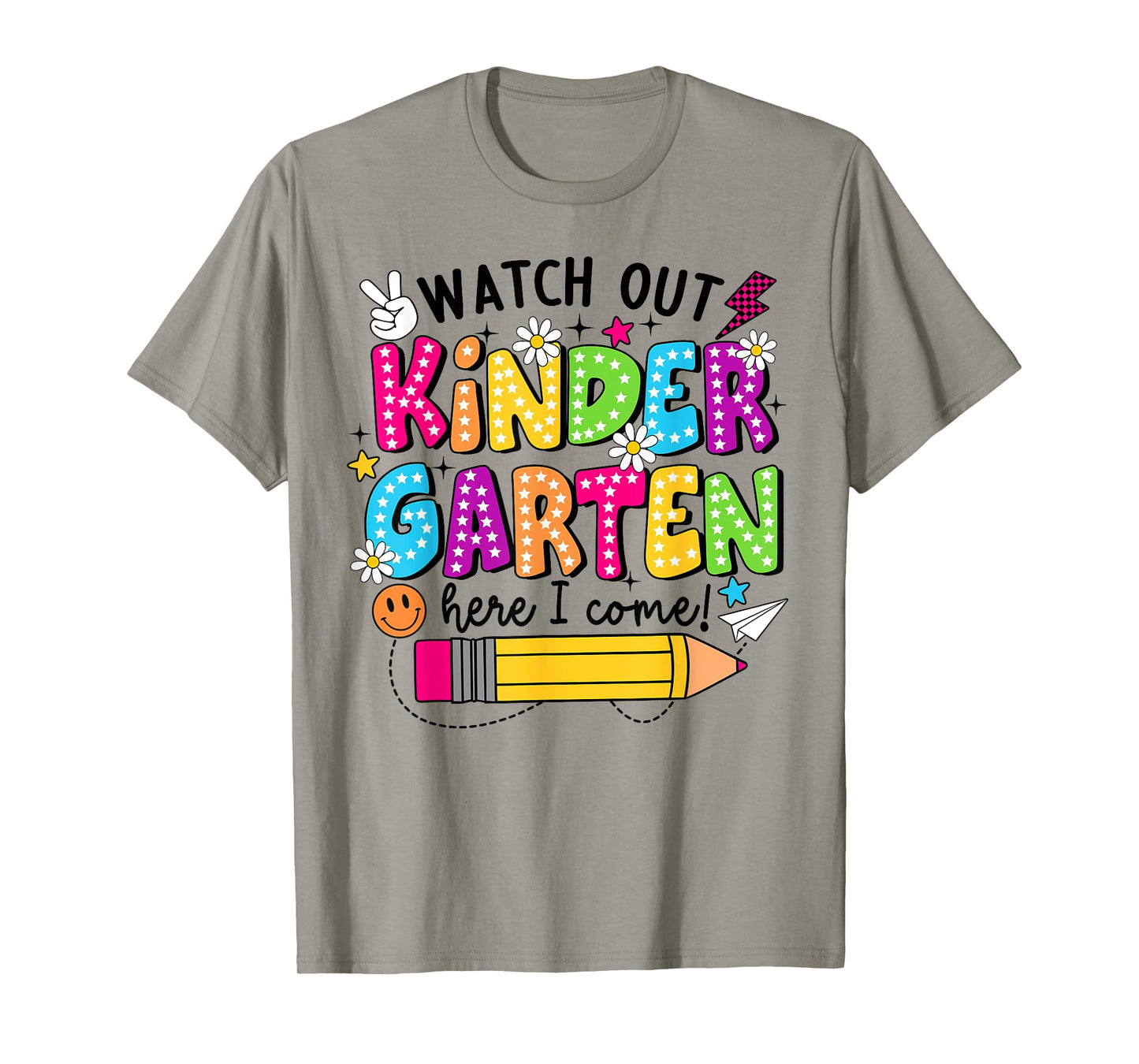 Watch Out Kindergarten Here I Come Kinder Back To School T-Shirt
