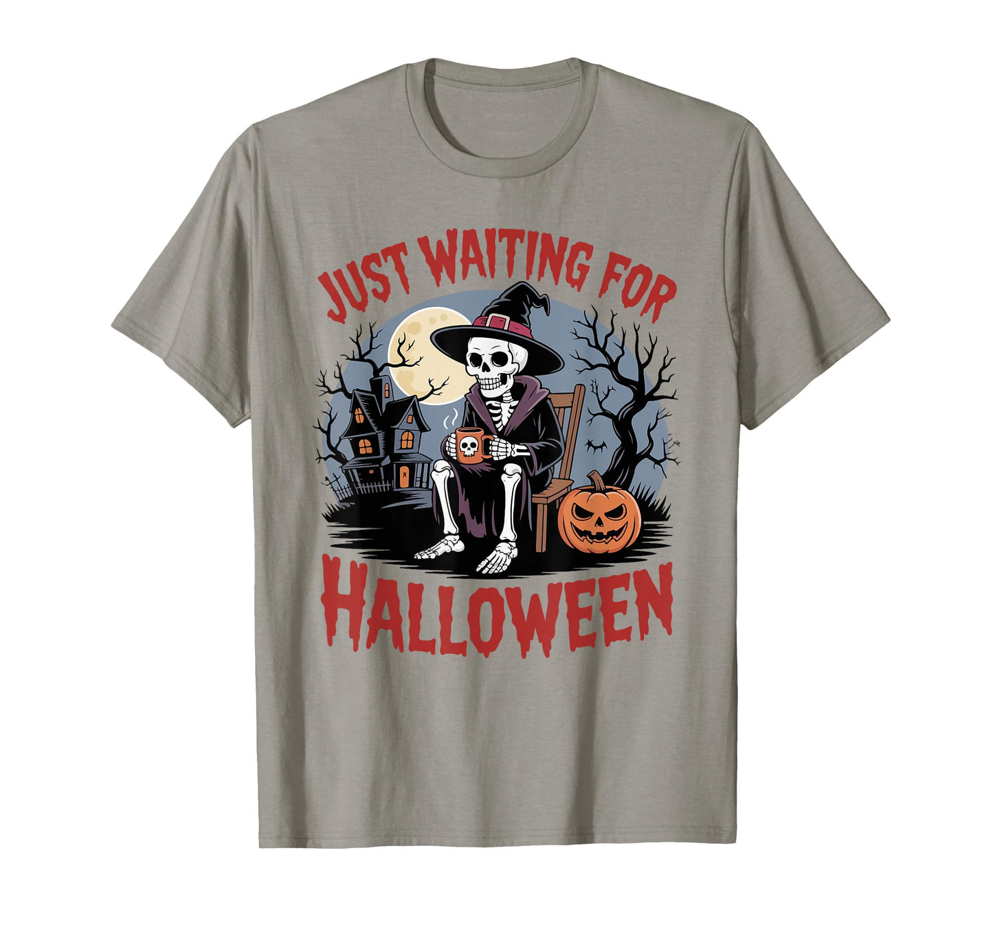 Just Waiting for Halloween Funny Skeleton Witch Coffee T-Shirt
