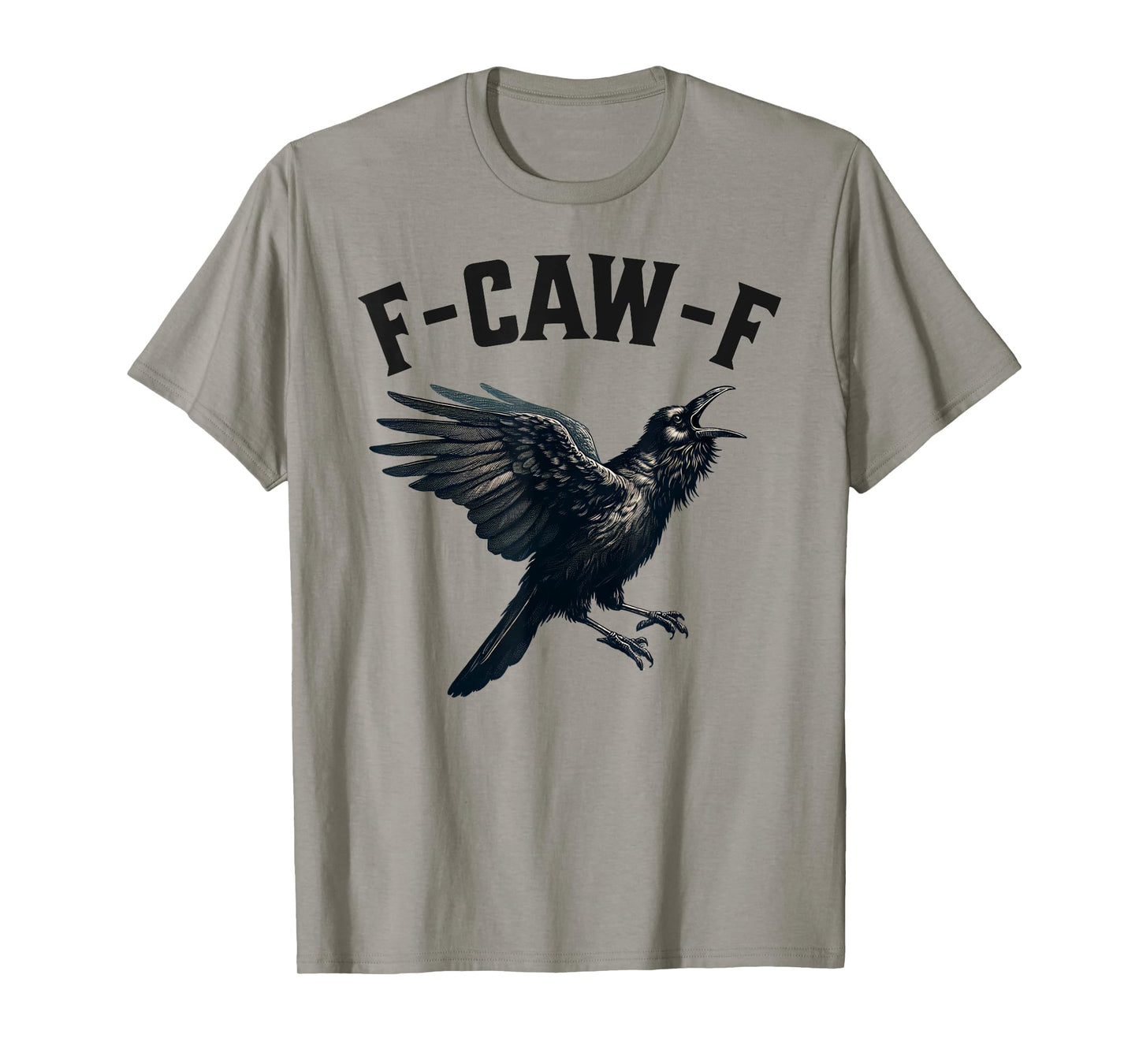 Funny F-Caw-F Adult Humor Crow T-Shirt