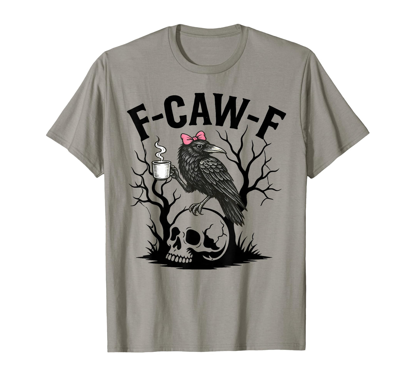 F-Caw-F Black Crow Pun Funny Bird Cawing Grunge Halloween T-Shirt