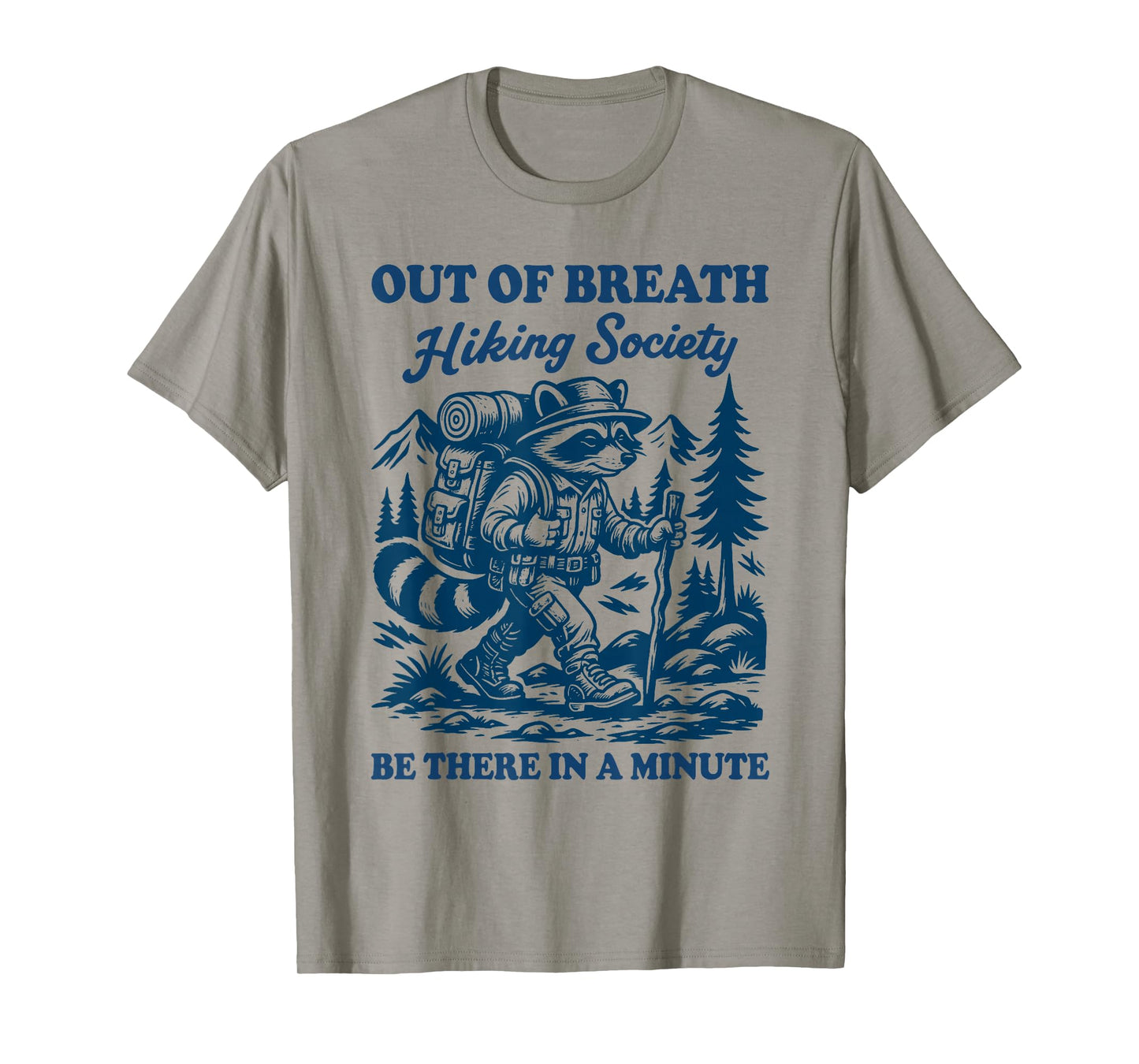 Out Of Breath Hiking Society Raccoon Mountain Hiking Lovers T-Shirt