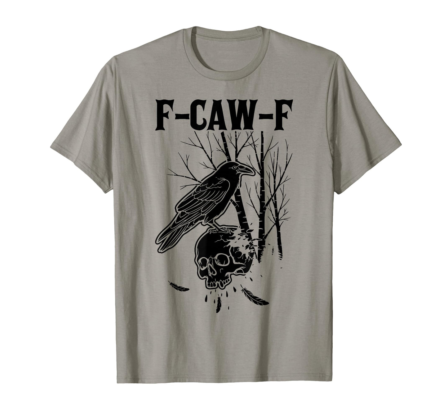 Halloween F Caw F Black Bird F-Caw-F Crow Women Men T-Shirt