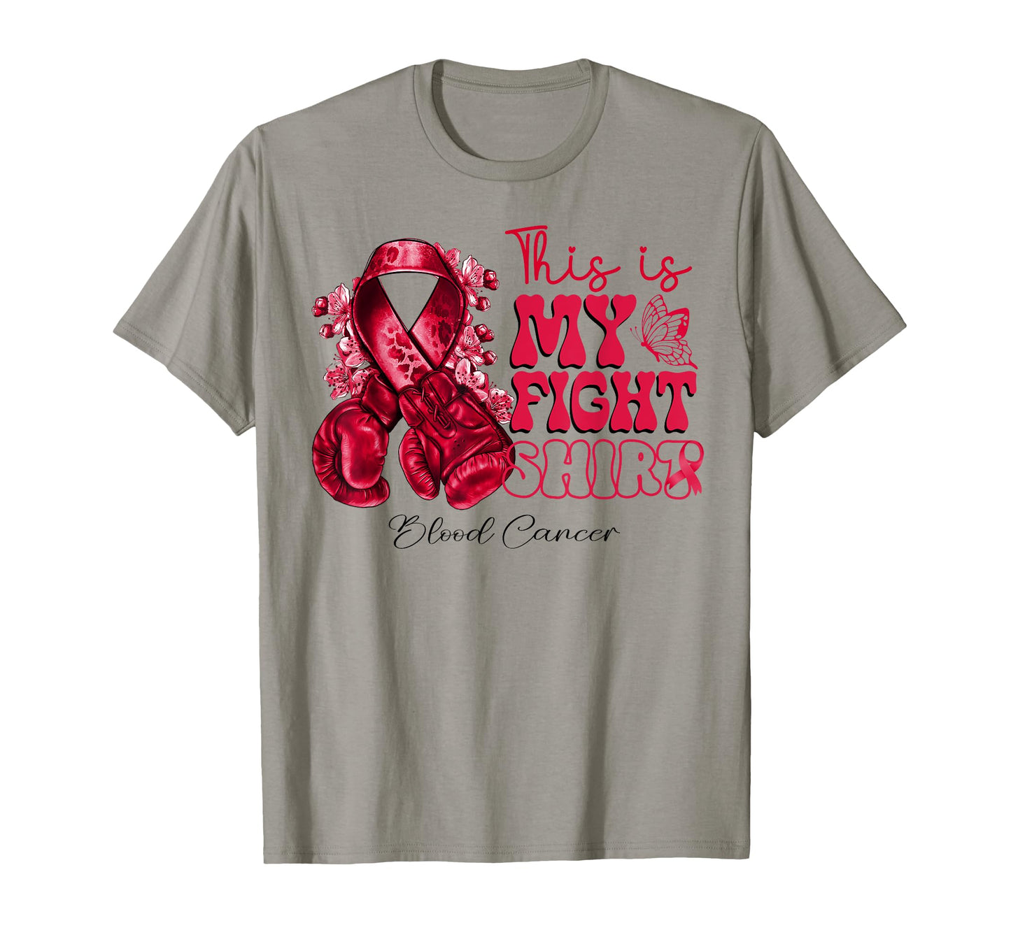 This Is My Fight Blood Cancer Tee Blood Cancer Warrior T-Shirt