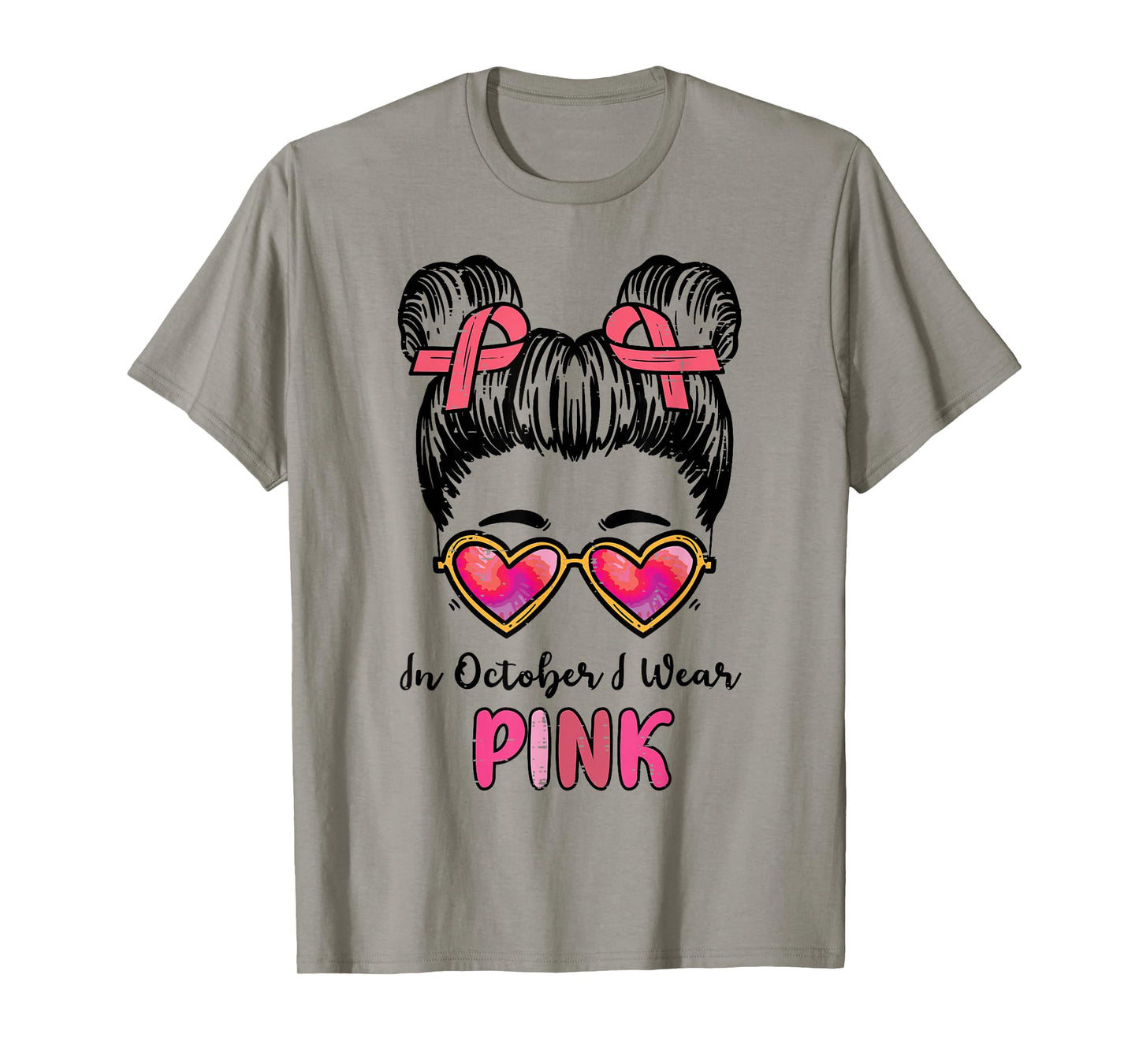 In October We Wear Pink Breast Cancer Awareness Women Girls T-Shirt
