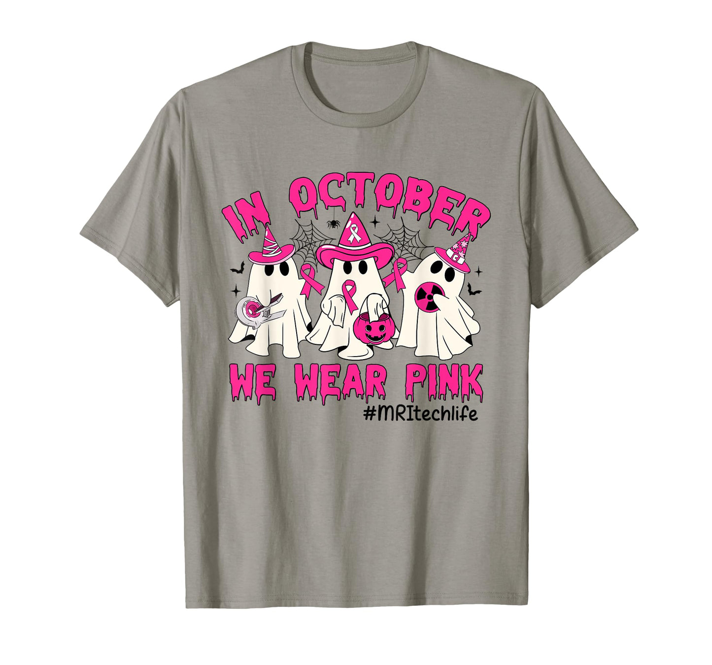 In October We Wear Pink MRI Tech Life Breast Cancer T-Shirt