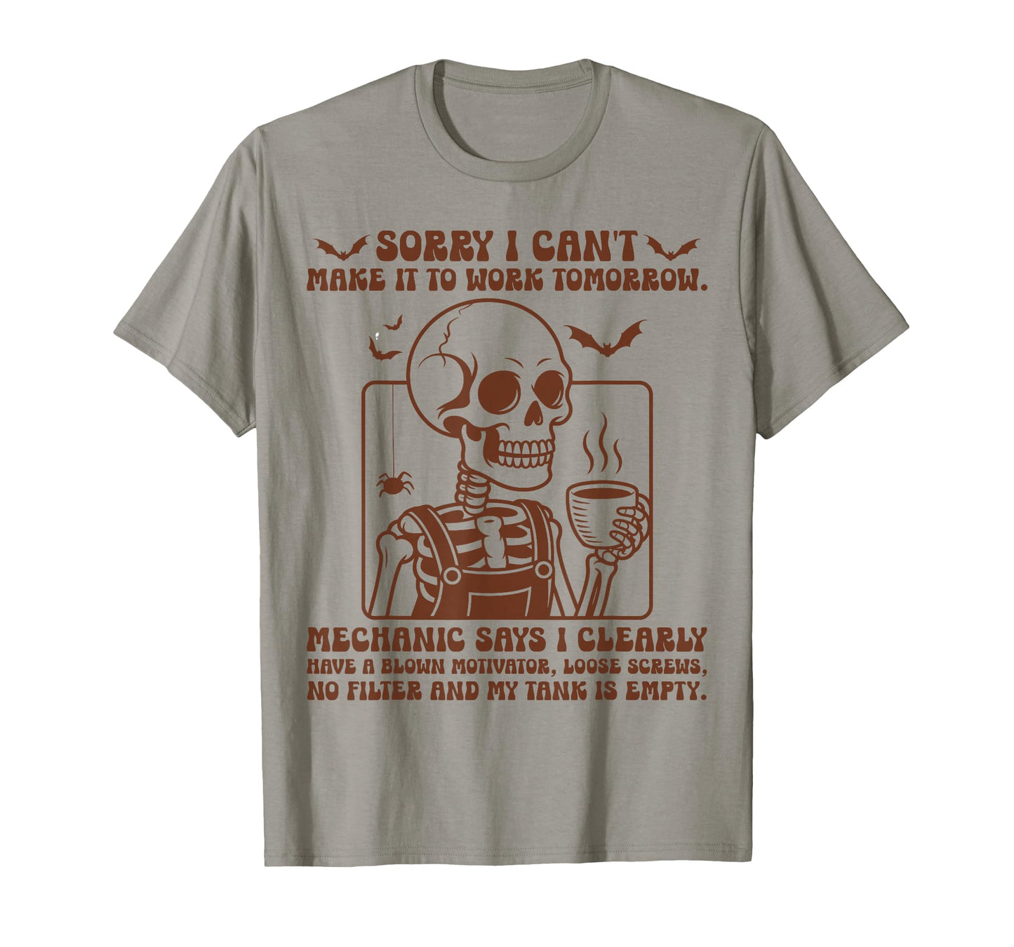 Sorry I Can't Make It to Work Tomorrow Funny Halloween T-Shirt