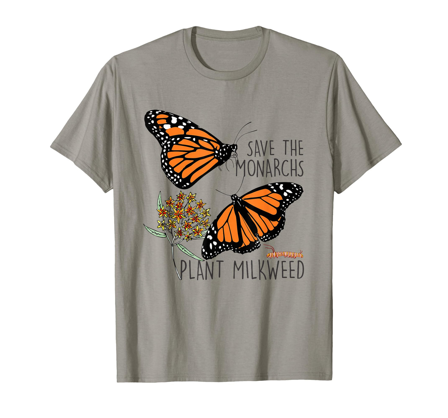 Save The Monarchs Plant Some Milkweed Butterfly Gift T-Shirt T-Shirt