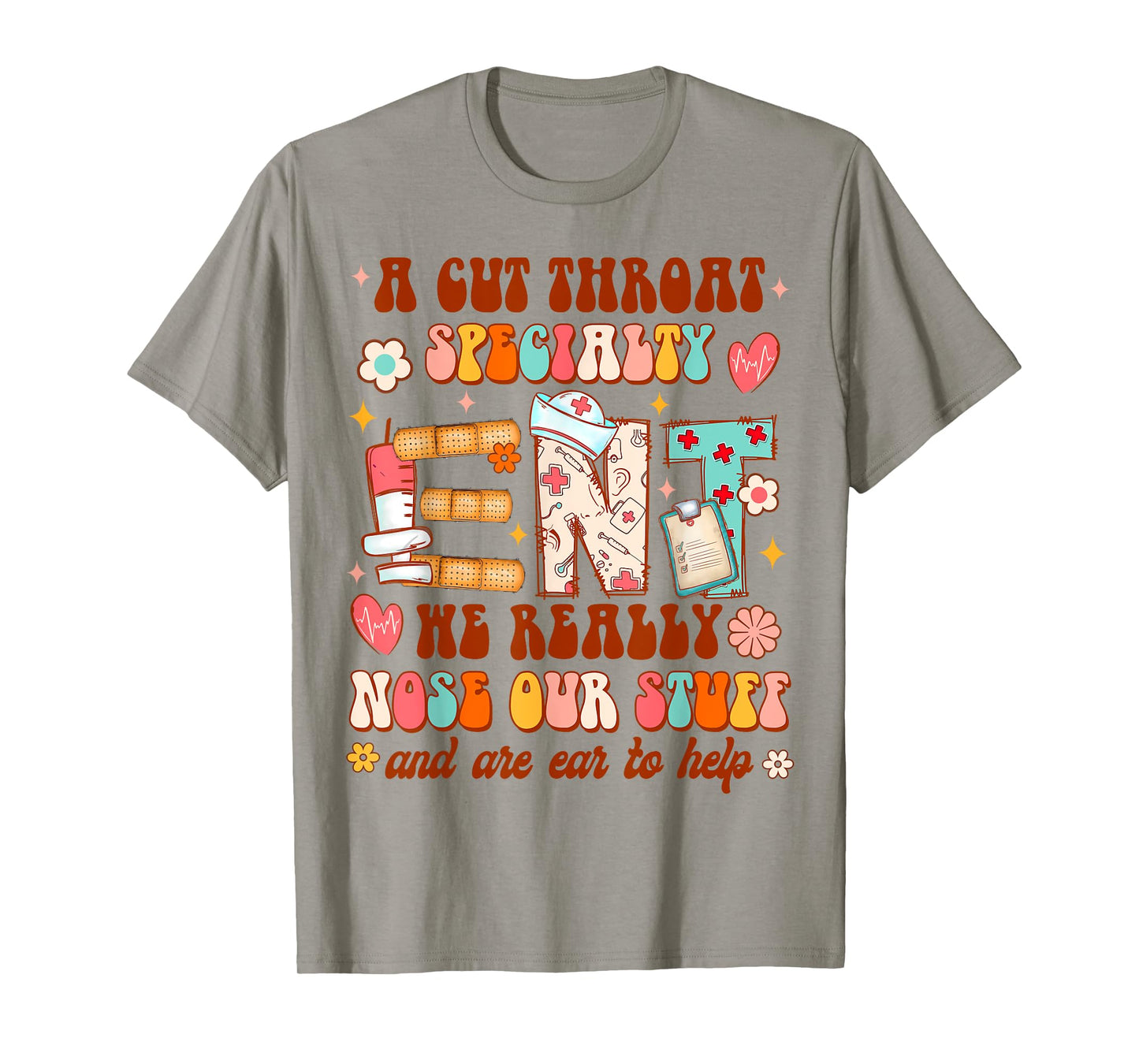 Otolaryngologist Otolaryngology A Cut Throat Specialty ENT T-Shirt