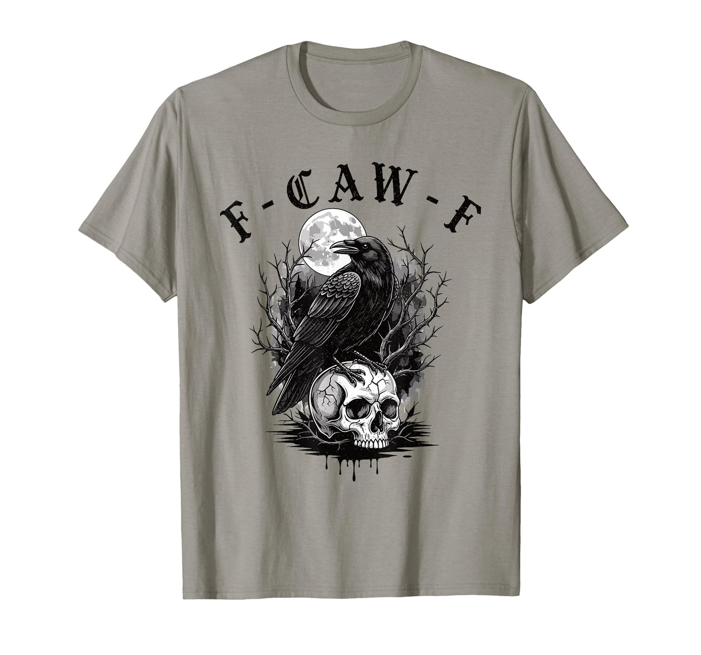 Black Crow F-Caw-F Funny Black Bird Gothic Adult Humor T-Shirt