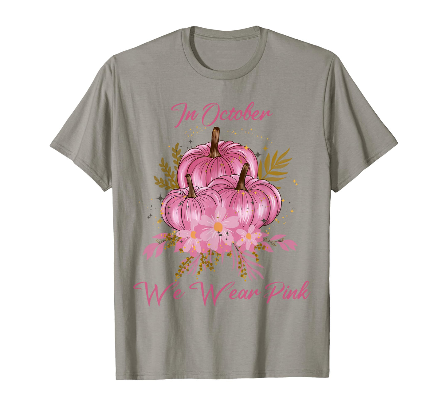 In October We Were Pink Pumpkin Breast Cancer Awareness T-Shirt