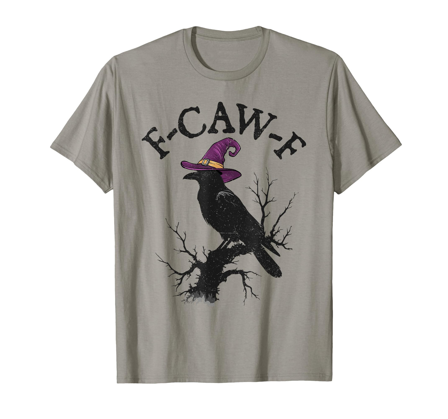 Funny F Caw F Raven Bird Saying Graphic Halloween Men Women T-Shirt