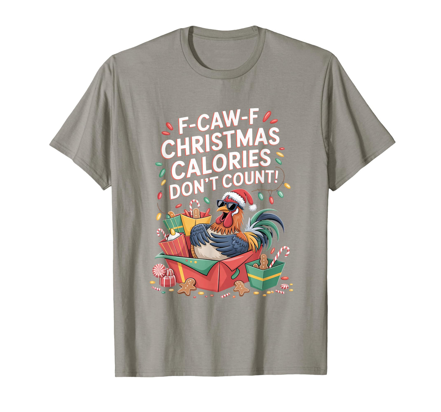 F-Caw-F Crow Christmas Calories Don't Count T-Shirt