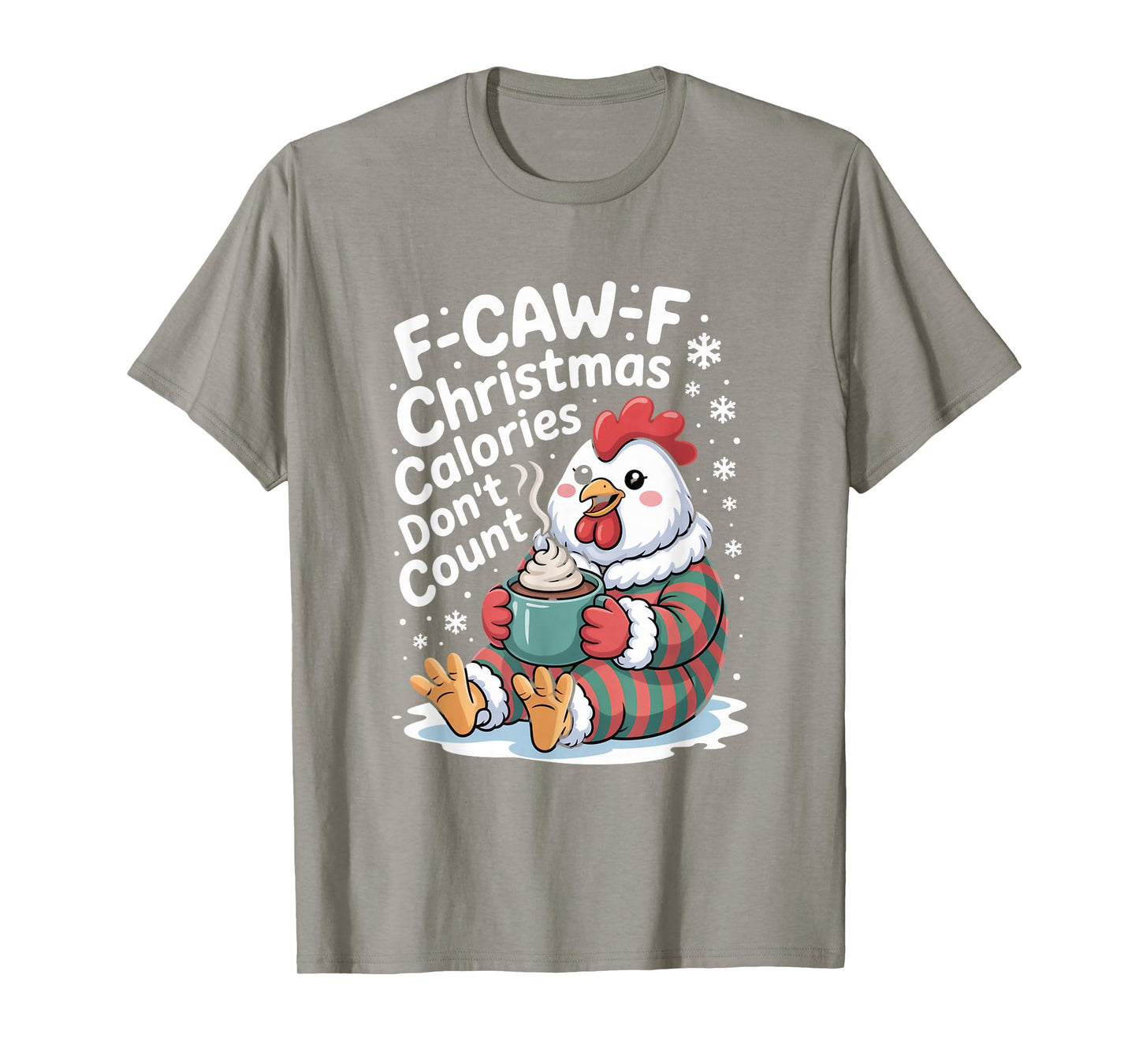 F-Caw-F Crow Christmas Calories Don't Count T-Shirt